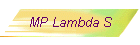 MP Lambda S